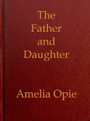 [Gutenberg 49621] • The Father and Daughter: A Tale, in Prose